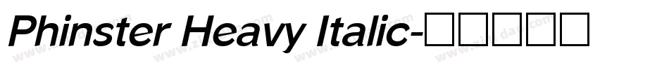 Phinster Heavy Italic字体转换